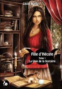 Couverture du livre La Voie de la Sorcière - Cecile Guillot