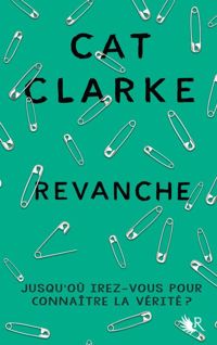 Couverture du livre Revanche - Cat Clarke