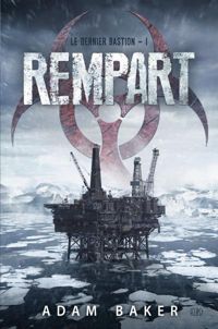 Adam Baker - : REMPART