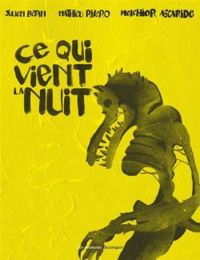 Mathieu Rivero - Julien Betan - Ce qui vient la nuit