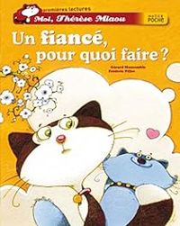 Couverture du livre Un fiancé, pour quoi faire ? - Gerard Moncomble