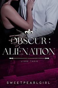 Couverture du livre Aliénation - Sweet Pearl Girl