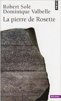 Couverture du livre La pierre de Rosette - Robert Sole