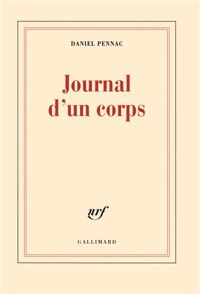 Daniel Pennac - Journal d'un corps