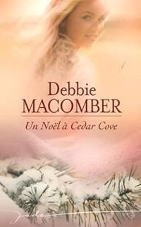 Debbie Macomber - Un Noël à Cedar Cove