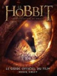 Brian Sibley - Le Hobbit, la désolation de Smaug 