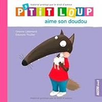 Orianne Lallemand - Eleonore Thuillier - P'tit Loup aime son doudou