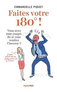 Couverture du livre Faites votre 180° !  - Emmanuelle Piquet