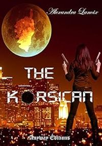 Couverture du livre The Korsican - Alexandra Lanoix