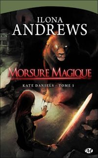 Couverture du livre Morsure Magique - Ilona Andrews