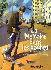 Luc Brunschwig - Étienne Le Roux(Illustrations) - La Mémoire dans les poches T2