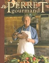 Couverture du livre Le Perret gourmand - Pierre Perret