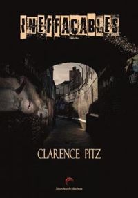 Clarence Pitz - Ineffaçables