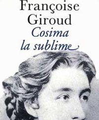 Couverture du livre Cosima la sublime - Francoise Giroud