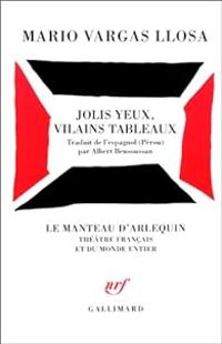 Couverture du livre Jolis yeux, vilains tableaux - Mario Vargas Llosa