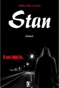 Couverture du livre Stan - Gilles Milo Vaceri