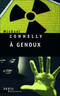 Michael Connelly - A genoux