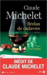 Claude Michelet - Brelan de cadavres