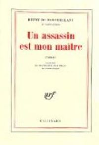 Couverture du livre Un assassin est mon maître - Henry De Montherlant