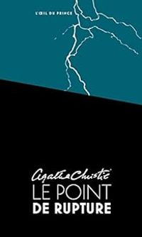 Couverture du livre Le point de rupture - Agatha Christie