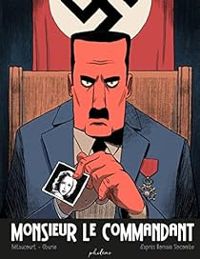 Couverture du livre Monsieur le commandant  - Romain Slocombe