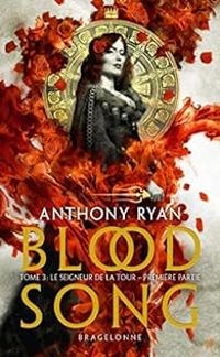 Couverture du livre Le Seigneur de la tour (1/2) - Anthony Ryan