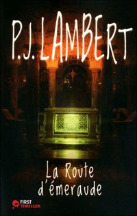 Couverture du livre ROUTE D'EMERAUDE - P J Lambert