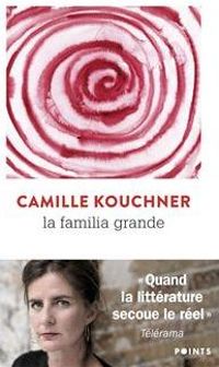 Couverture du livre La familia grande - Camille Kouchner