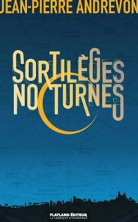 Couverture du livre Sortilèges nocturnes - Jean Pierre Andrevon