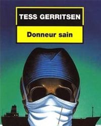 Tess Gerritsen - Donneur sain