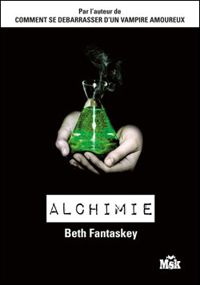 Beth Fantaskey - Alchimie