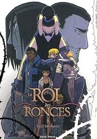 Couverture du livre Le Roi des Ronces - Yuji Iwahara