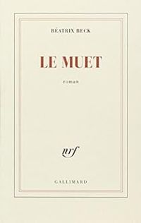 Couverture du livre Le Muet - Beatrix Beck