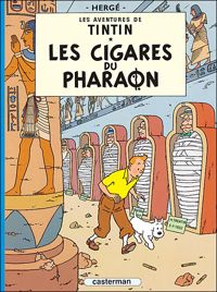 Couverture du livre Les aventures de Tintin : Les Cigares du pharaon - Herge 