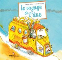 Couverture du livre Le voyage de l'âne - Irene Bonacina - Isabelle Grelet