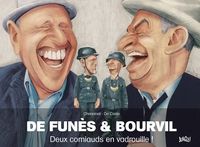 Philippe Chanoinat - Charles Da Costa - De Funès et Bourvil : Deux corniauds en vadrouille