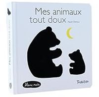 Xavier Deneux - Mes animaux tout doux