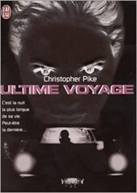 Christopher Pike - Ultime voyage