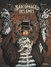 Couverture du livre Le sarcophage des âmes - Serge Le Tendre