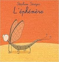 Stephane Senegas - L'éphémère