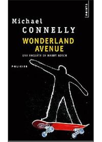 Couverture du livre Wonderland Avenue - Michael Connelly