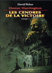 Couverture du livre Les Cendres de la victoire - David Weber