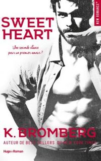 Couverture du livre Sweetheart - K Bromberg