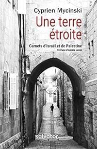 Couverture du livre Une terre étroite - Cyprien Mycinski