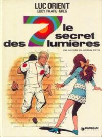 Couverture du livre Le secret des 7 lumières - Greg  - Eddy Paape