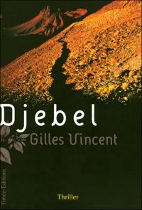 Couverture du livre DJEBEL - Gilles Vincent