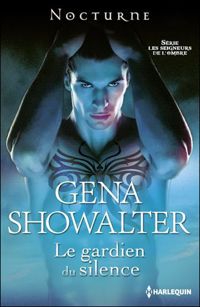 Gena Showalter - Le gardien du silence