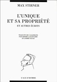 Max Stirner - Oeuvres complètes