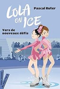 Couverture du livre Vers de nouveaux défis - Pascal Ruter