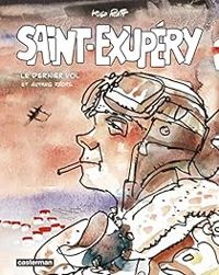 Couverture du livre Saint-Exupéry et autres récits - Hugo Pratt